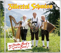 Zillertal Schmiss - Mit Ziacha, Harfn und an Bass