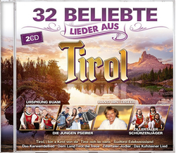 32 beliebte Lieder aus Tirol - Diverse Interpreten 2CD