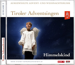 Tiroler Adventsingen - Himmelskind Ausgabe 2 - Diverse...