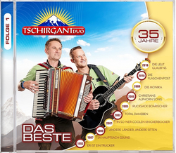 Tschirgant Duo - Das Beste 35 Jahre