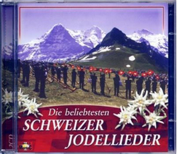 Die beliebtesten Schweizer Jodellieder 2CD