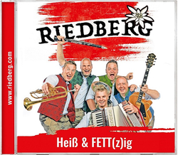 Riedberg - Hei & Fett(z)ig