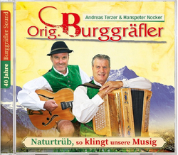 Orig. Burggrfler - Naturtrb, so klingt unsere Musig 40...