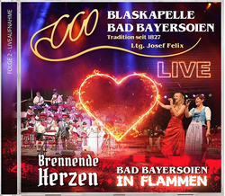 Blaskapelle Bad Bayersoien - Bad Bayersoien in Flammen -...