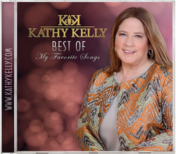Kathy Kelly - Best Of My Favorite Songs