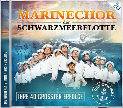Marinechor der Schwarzmeerflotte - Ihre 40 grssten Erfolge 2CD