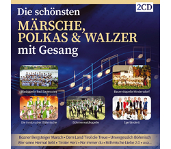 Die schnsten Mrsche, Polkas und Walzer mit Gesang 2CD