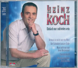Heinz Koch - Einfach nur zufrieden sein