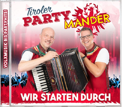 Tiroler Partymander - Wir starten durch - Volxmusik bis...