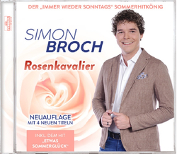 Simon Broch - Rosenkavalier inkl. Etwas Sommerglck