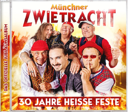 Mnchner Zwietracht - 30 Jahre Heisse Feste