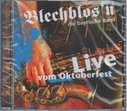 Blechblosn die bayrische Band - Live vom Oktoberfest