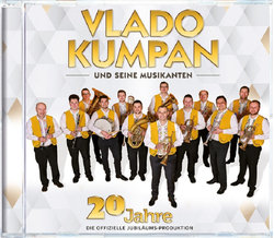 Vlado Kumpan und seine Musikanten - 20 Jahre die...