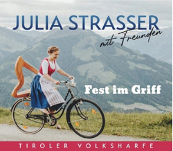 Julia Strasser mit Freunden - Fest im Griff