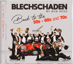 Blechschaden - Back to the 50s 60s and 70s - The Number...