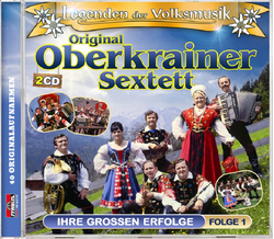 Orig. Oberkrainer Sextett - Legenden der Volksmusik Ihre...