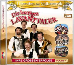 Die lustigen Lavanttaler - Legenden der Volksmusik Ihre...