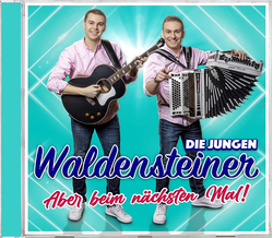 Die Jungen Waldensteiner - Aber beim nchsten Mal!