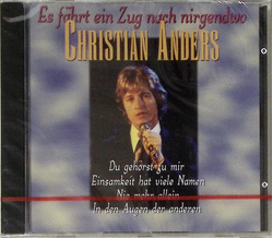 Christian Anders - Es fhrt ein Zug nach nirgendwo