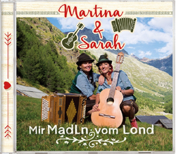 Martina & Sarah - Mir Madln vom Lond