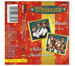 Atlantis & Milser Musikanten - Weihnacht mit ...