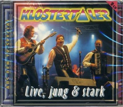 Klostertaler (Die Jungen) - Live, jung & stark (2CD)