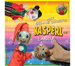 KASPERL - Mit Gesang durchs Kasperlland