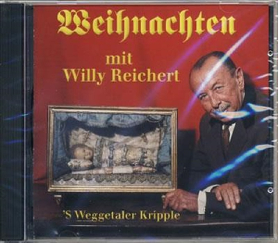Willy Reichert - s Weggetaler Kripple / Weihnachten