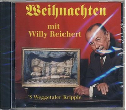 Willy Reichert - s Weggetaler Kripple / Weihnachten