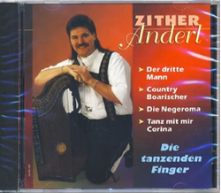 Zither Anderl - Die tanzenden Finger