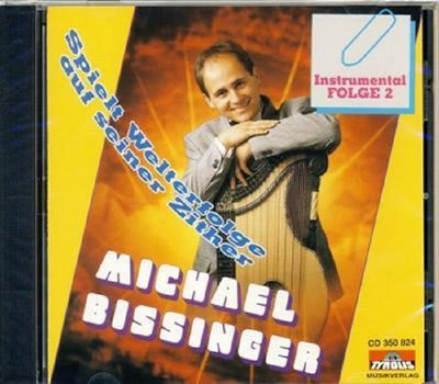 Michael Bissinger spielt Welterfolge auf seiner Zither Instrumental Folge 2