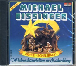 Bissinger Michael - Weihnachtsmelodien im Zitherklang...
