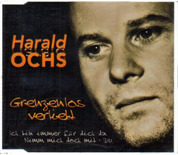 Harald Ochs - Grenzenlos verliebt / Ich bin immer fr...