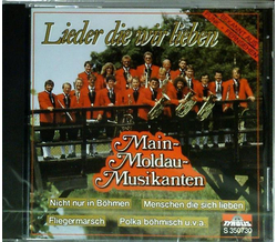 Main-Moldau-Musikanten - Lieder die wir lieben