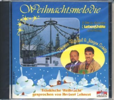 Thomas Reichelt & Jrgen Schtz - Weihnachtsmelodie - Frnkische Weihnacht