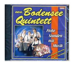 Orig. Bodensee Quintett - Frohe Stunden mit Musik