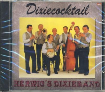 Herwigs Dixie-Band - Dixiecocktail
