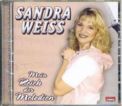 Sandra Weiss - Mein Reich der Melodien