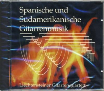 Liechtensteiner Gitarrenquartett - Spanische & Sdamerikanische Gitarrenmusik