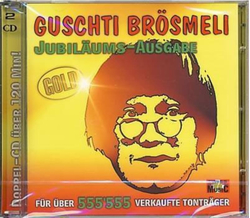 Brsmeli Guschti - Jubilums-Ausgabe 2CD
