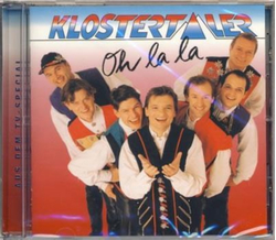 Klostertaler (Die Jungen) - Oh la la