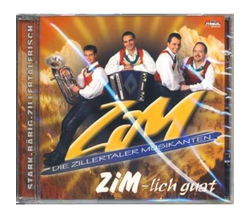 ZIM Die Zillertaler Musikanten - Zim-lich guat