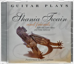 Joe Carran - Guitar Plays Shania Twain and Friends
