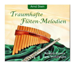 Dr. Arnd Stein - Traumhafte Flten-Melodien