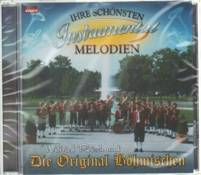 Wilfried Rsch und Die Original Bhmischen - Ihre schnsten Instrumental Melodien