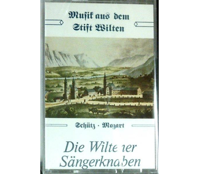 Wiltener Sngerknaben - Musik aus dem Stift Wilten / Schtz-Mozart