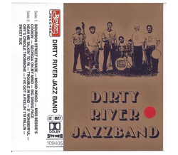 Dirty River Jazz Band - Dirty River Jazz Band MC Neu
