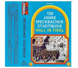 Speckbacher Stadtmusik Hall 150 Jahre
