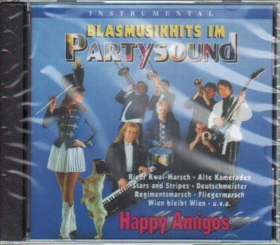 Happy Amigos - Blasmusikhits im Partysound (Instrumental)