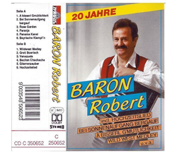 Baron Robert - 20 Jahre